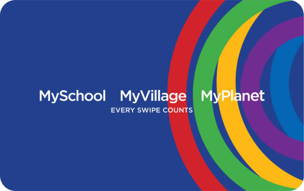 MySchool MyVillage MyPlanet every swipe counts